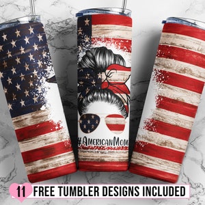 American Mom 20 Oz skinny tumbler Patriotic Mom USA Flag for Straight/Tapered 20 oz & 30 oz Tumbler Design PNG