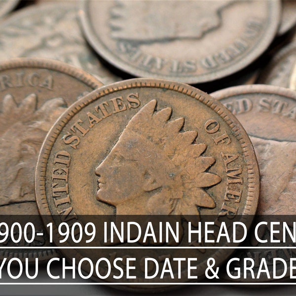 1900-1909 Indian Head Cent Penny ~ Good (G) to Extremely Fine (XF): Choose your specific Date & Grade!