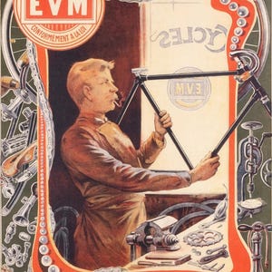 May include: Vintage advertisement for EVM bicycle parts. A man in a brown uniform holds a bicycle frame. The poster features the text "MARQUE DÉPOSÉE EVM CONFORMÉMENT A LA LOI" and "PIÈCES DÉTACHÉES & ACCESSOIRES POUR CYCLES & AUTOMOBILES". The background includes bicycle parts and tools.