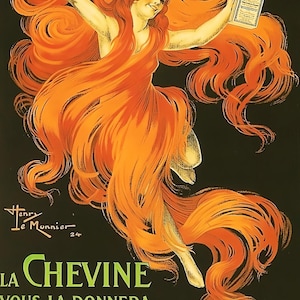 Puede incluir: Cartel publicitario francés vintage de "La Chevigne", con una mujer de pelo y vestido naranja. El cartel tiene texto en francés sobre fondo negro, firmado "Henry Le Monnier". El texto incluye "Plus de Chauves!!" y "En Vente Ici".
