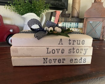 A True Love Story Never Ends | Book Stack | Farmhouse Books | Stamped Books