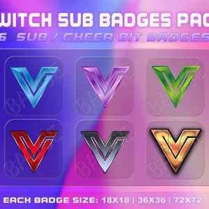 Könnte beinhalten: Sechs Twitch-Abonnement-Badges in verschiedenen Farben, darunter Blau, Lila, Grün, Rot, Grau und Gold. Jedes Badge zeigt einen stilisierten Buchstaben V. Der Text "TWITCH SUB BADGES PACK" und "6 SUB/ CHEER BIT BADGES" befindet sich oben im Bild. Der Text "EACH BADGE SIZE: 18X18 | 36X36 | 72X72" befindet sich unten im Bild.