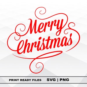 Merry Christmas SVG and PNG Files Clipart, Merry Christmas Print SVG, Digital Download Cricut Cut Files, Christmas Silhouette Cut Files