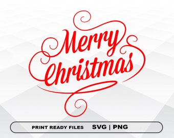 Merry Christmas SVG and PNG Files Clipart, Merry Christmas Print SVG, Digital Download Cricut Cut Files, Christmas Silhouette Cut Files