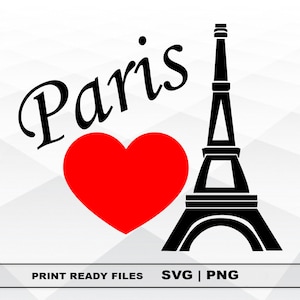 Love Paris SVG and PNG Files Clipart, Eiffel Tower Print SVG, Digital Download Cricut Cut Files, Eiffel Tower Silhouette Cut Files