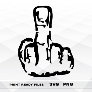 Mittelfinger SVG und PNG Dateien Clipart, Mittelfinger Druck SVG, Digitaler Download Cricut Cut Dateien, Mittelfinger Silhouette Cut Dateien