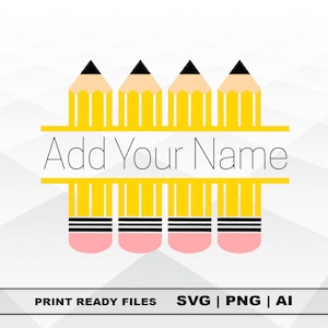 Pencil Name Frame SVG, Teacher SVG, Files Clipart, Print Ai and Svg Digital Download Cricut Cut Files