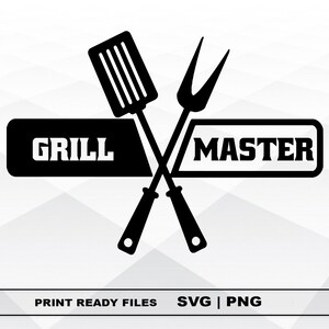 Grill Master SVG and PNG Files Clipart, Grill Master Print SVG, Digital Download Cricut Cut Files, B-B-Q Silhouette Cut Files