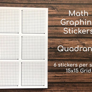 Può includere: Un foglio di sei adesivi di griglia 15x15 per tracciare grafici per le lezioni di matematica. Gli adesivi sono etichettati "Quadrante I" e riportano la dicitura "6 adesivi per foglio".