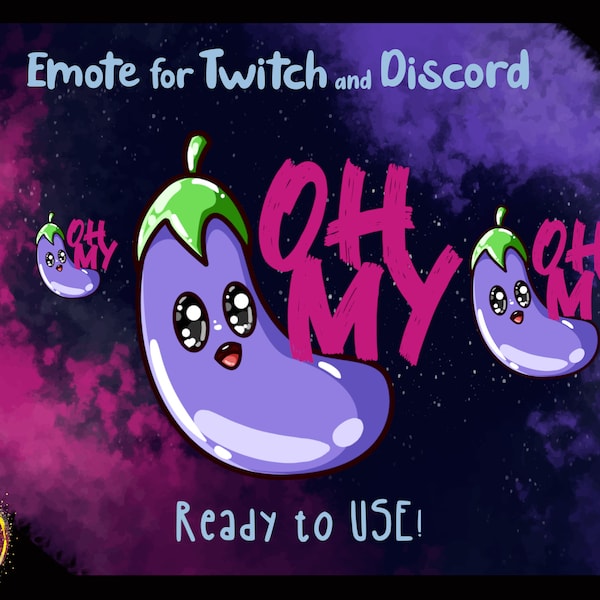 Oh My Eggplant Emote pour Twitch ou Discord