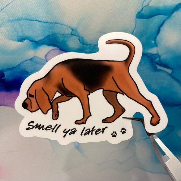 Bloodhound Sticker Smell ya Later waterproof sticker Blood hound Search and Rescue Dog Bloodhound silhouette sticker bloodhound gift SAR