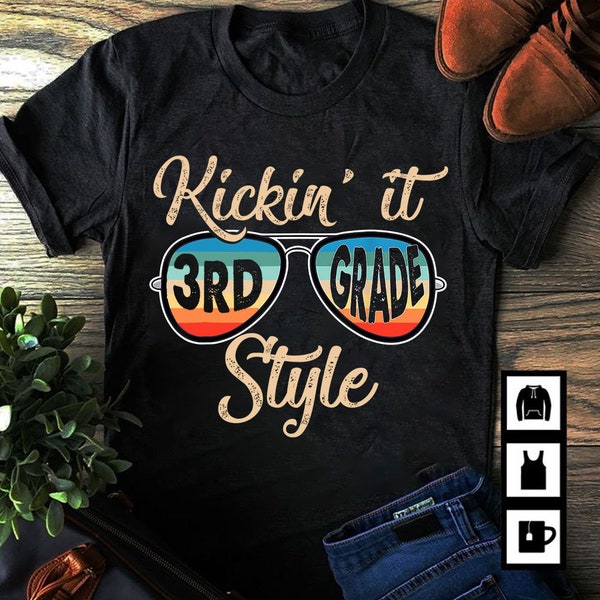 Third Grade Teacher Shirt, Back To School Party Shirt, Retro Kickin It 3rd Grade Style Teacher Back To School Tshirt