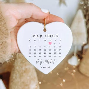 Married Ornament, Wedding Gift, Wedding Date ornament, Heart Calendar, Anniversary Gift, Our First Christmas, Newlywed Gift, Wedding Gift