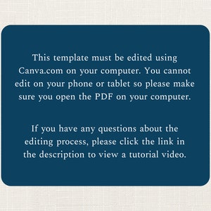 Puede incluir: Un cuadro de texto azul con texto blanco que explica que esta plantilla debe editarse utilizando Canva.com en un ordenador. Tambi&eacute;n indica que no se puede editar en un tel&eacute;fono o tableta, por lo que aseg&uacute;rese de abrir el PDF en su ordenador. El cuadro de texto tambi&eacute;n incluye instrucciones para hacer clic en el enlace de la descripci&oacute;n para ver un v&iacute;deo tutorial si tiene alguna pregunta sobre el proceso de edici&oacute;n.