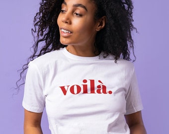 voila シャツ、ステートメント シャツ、フレンチ シャツ、voilà T シャツ、サクセス シャツ、フランス T シャツ、ステートメント クロージング、Voila T シャツ、Voila T シャツ、Frenchie