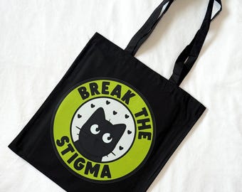 Black Cat Break The Stigma Tote Bag Black | Cute Tote Bag | Gifts for Cat Lovers