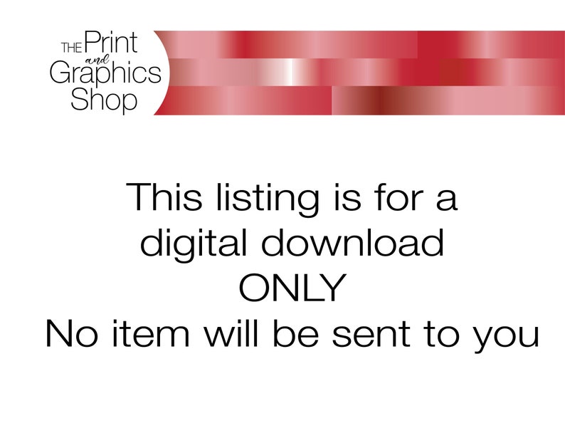 Puede incluir: Fondo blanco con texto que indica "Este listado es SOLO para una descarga digital. No se le enviar&aacute; ning&uacute;n art&iacute;culo." El logotipo de The Print and Graphics Shop est&aacute; en la esquina superior izquierda, con un dise&ntilde;o degradado rojo y blanco.