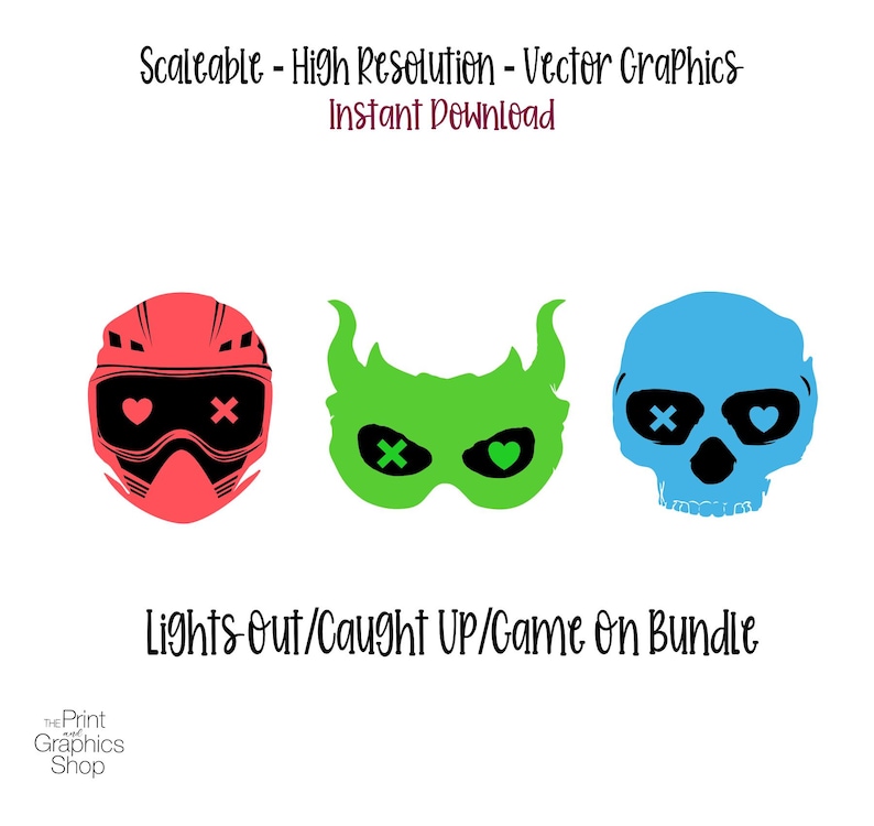 May include: A digital graphic bundle featuring three designs: a red helmet with a heart and cross, a green mask with a cross and heart, and a blue skull with a cross and heart. The text "Lights Out/Caught Up/Game On Bundle" is below the graphics.