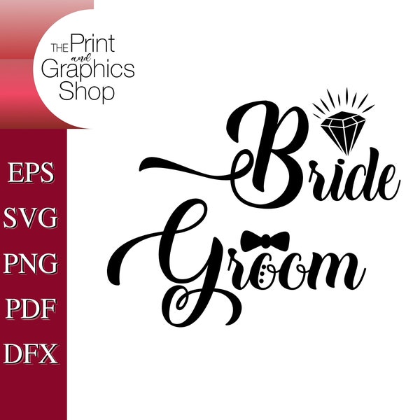 Bride SVG, Groom svg, Wedding SVG, EPS, Clipart, Vector, Digital Download, Bride Groom, Cut File, Wedding svg