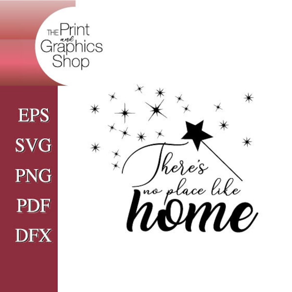 There's No Place Like Home, SVG, EPS, Clipart, Vector, Digital Download, Home Quote, Cut File, No Place like Home, Quote Print