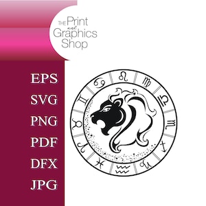 May include: A black and white circular graphic featuring the Leo zodiac sign, a lion's head, surrounded by other astrological symbols. The image includes the text "The Print and Graphics Shop" and file type options: EPS, SVG, PNG, PDF, DFX, and JPG.