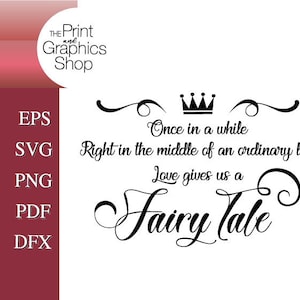 Wedding SVG, Love Gives Us A Fairytale, SVG, EPS, Clipart, Vector, Wedding Quote, Digital Download, Instant Download, Cut File, Wedding svg