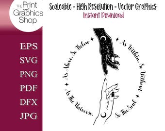 Può includere: Grafica vettoriale in bianco e nero con due mani che si tendono l'una verso l'altra, una piena di stelle e una luna crescente, l'altra con una luna crescente. Il testo recita: "As Above, So Below, As Within, So Without, As The Universe, So The Soul."