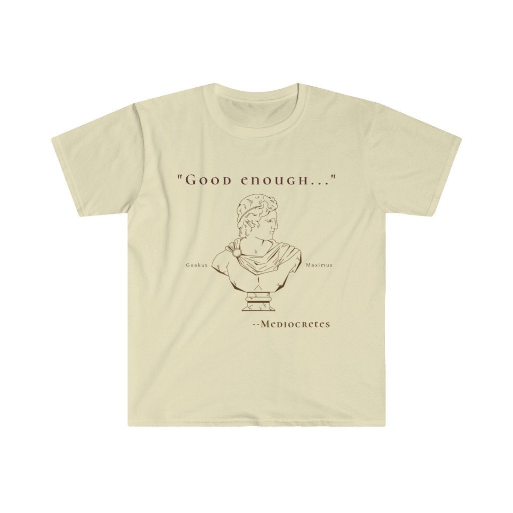 Funny Sarcastic T-shirt Mediocretes Shirt Funny Greek Quote - Etsy