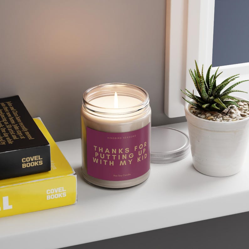 Thanks for Putting up With My Kid Candle | 9oz Soy Wax Candle | Funny ...