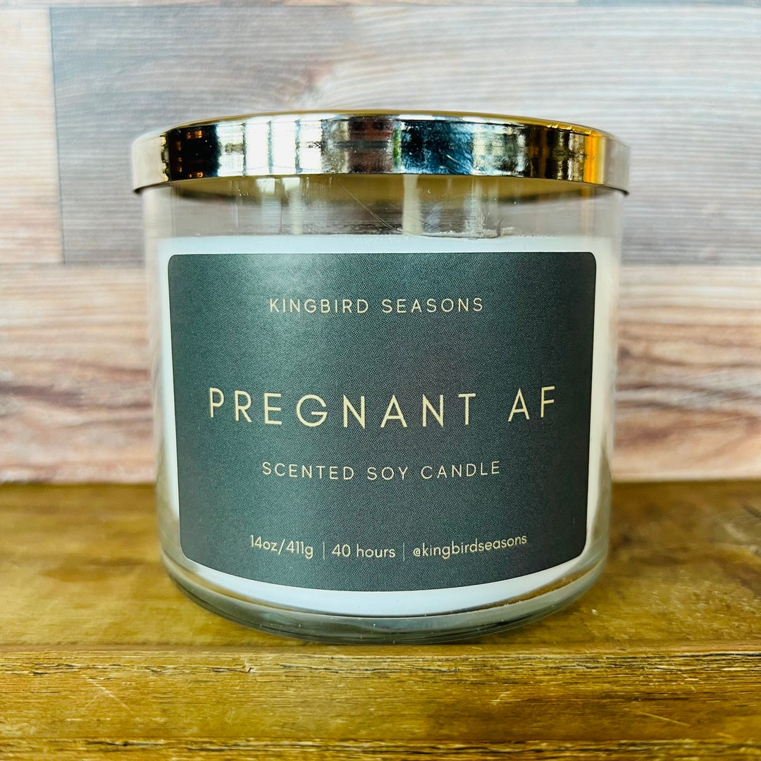 PREGNANT AF 3 Wick Candle 14oz Candle Soy Wax Candle Pregnant Pregnancy