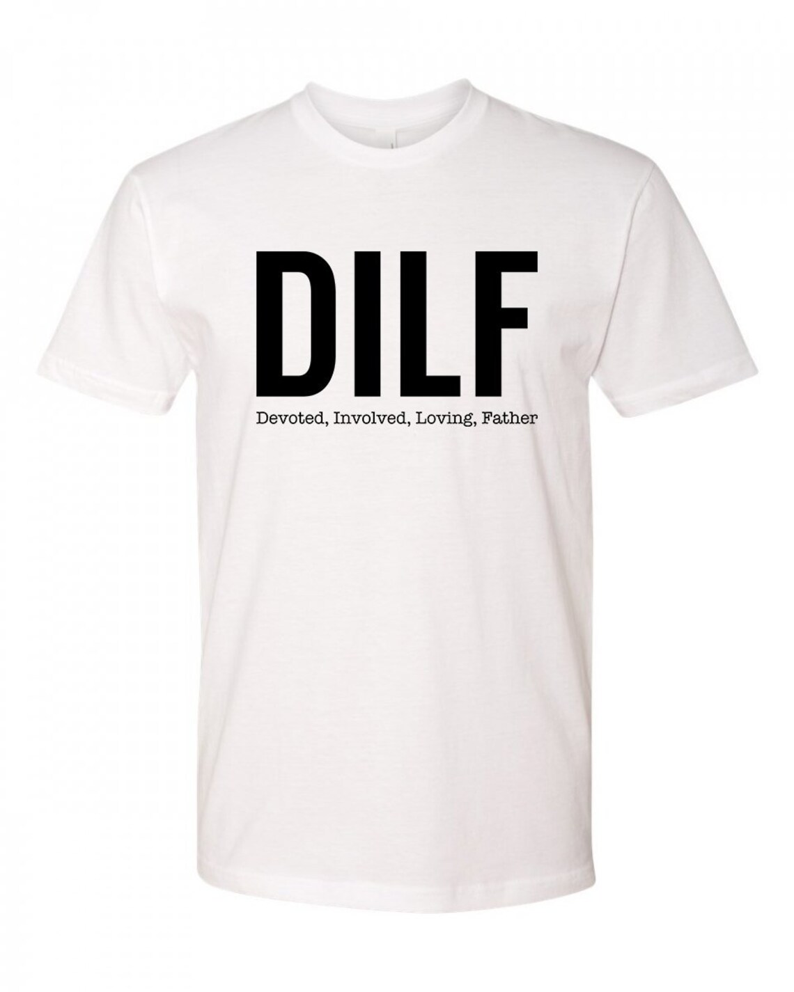 DILF Tshirt For Men / Father's Day Gift i love dilfs Etsy