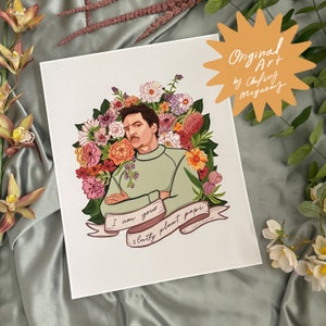 Pedro Pascal Flowers Print | Original Artwork by Chelsey Magaoay | Pedro Pascal Fan Art | Plant Daddy Art | Artist Collectable | Wall Art