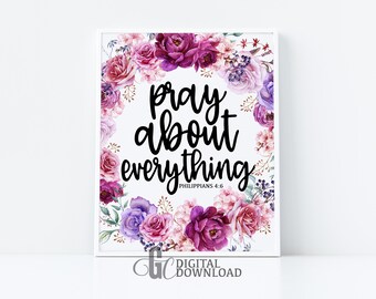 Bible Verse Wall Art, Printable Pray About Everything, Philippians 4:6, Home Decor Digital Download