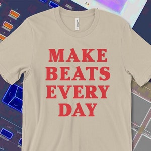Make Beats T-Shirt - Great gift for musicians!