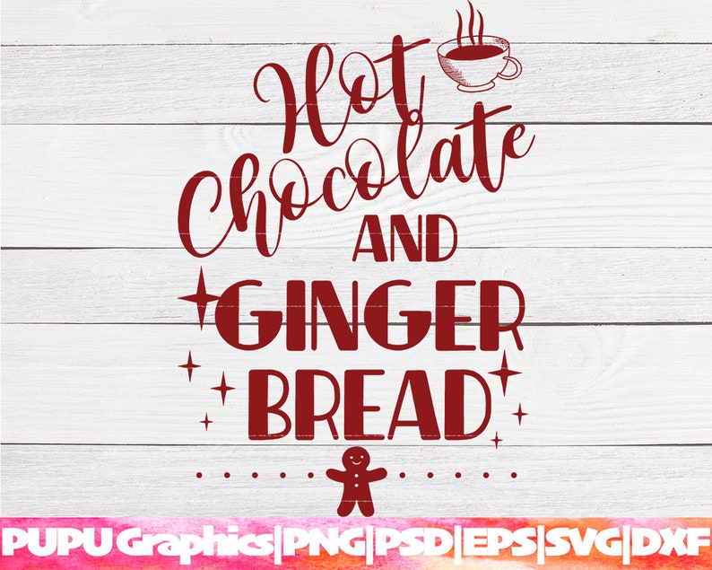 Download Hot Chocolate And Ginger Bread Svg Cut File Instant Digital Download Merry Christmas Png Print On Demand Vector Clip Art Digital Design Digital Prints Art Collectibles Bookanyexpert Com