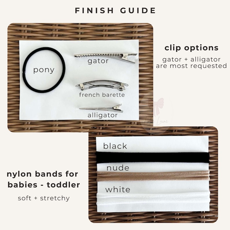 May include: A finish guide for hair accessories, showing a black pony, a gator clip, a French barrette, and an alligator clip. Also shown are nylon bands in black, nude, and white, for babies and toddlers. The text reads "soft + stretchy".