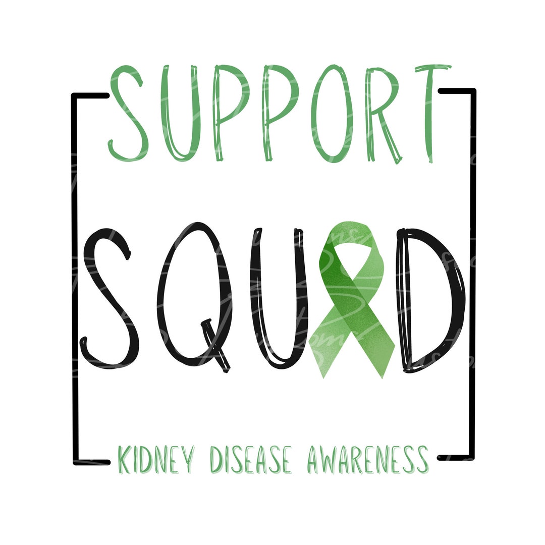 Chronic Kidney Disease Awareness Png Design. Support Squad Green Ribbon