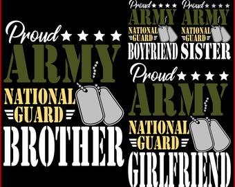 Proud Army National Guard Brother Sister Boyfriend and Girlfriend, Army svg, Military svg, Veteran svg, National Guard svg, patriots svg-A52