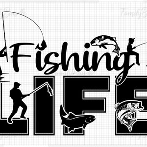 Fishing Life, fishing man , fish word design in digital download - SH2
