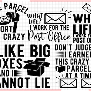 May include: Black and white graphic design with text and postal-themed illustrations. Phrases include "One Parcel Short of Crazy," "I Like Big Boxes," and "What Life? I Work for the Post Office." The design features mailboxes, envelopes, and boxes.