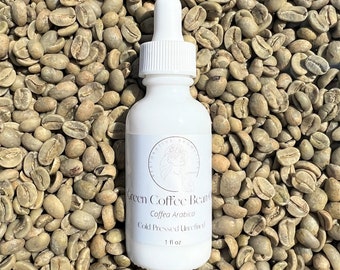 Green Coffee Bean Oil Wild Harvested Cold Pressed Unrefined - Time Defying Miraculous Oil