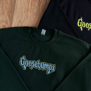 Goosebumps Sweatshirt - Halloween Sweatshirt - Halloween Crewneck - 90&#39;s Sweatshirt - Embroidered Crewneck - Halloween Embroidery  - Spooky