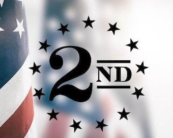 2nd Amendment 13 Stars Patriotic Vinyl Decal | 1776 | Car Decal | Laptop Decal | Yeti Decal | Car/Truck Accessory | USA | Made in the USA