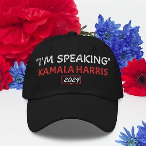 Kamala Harris Embroidery Dad Hat I&#39;M Speaking Hat Feminist Gift President Harris 2024, First Woman President Madam President Harris 2024 Hat