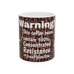 Ceramic Mug, Free Palestine Resistance Coffee Beans Theme, Activist Gift Muslim Home Decor, Support Palestine, Social Justice Save Gaza Mug,
