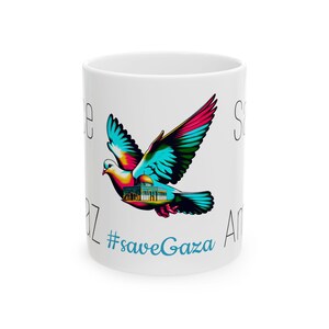 Colorful Save Gaza Peace Ceramic Mug, Urdu Hispanic Dove Bird Gift, Arabic Muslim Home, Palestine Activist Gift, Artistic Islamic Aqsa Mug