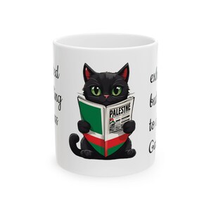Keramische mok, 11oz, 15oz - Funny Cat Lover's-mok 'Uitgeput maar bereid om Gaza te bespreken' - Perfect cadeau voor politieke activisten, Palestina