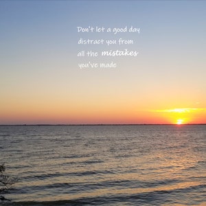 Scenic Demotivational Print - Digital Download - Sunset, Ocean, Funny, Mistakes