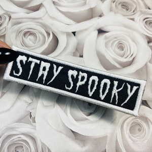 Stay Spooky Patch, Gothic gifts, Spooky patches, Goth accessories, goth patches, spooky gifts,