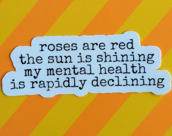 Hilarious mental illness sticker funny depression anxiety hydroflask journal mental health waterproof dark humor mentally sick